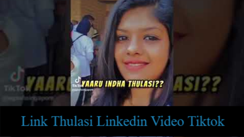 Link Thulasi Linkedin Video Tiktok