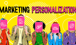 Personalization in Marketing Crafting Customized Strategies for Success