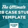 Writing Case Studies for B2B Mastering the Art of Business Storytelling