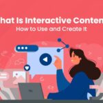 Creating Interactive Content Engage Your Audience with Fun and Interactivity